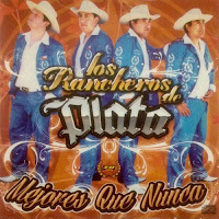 los rancheros de plata mejores que nunca