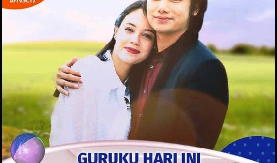 √ Daftar Pemain FTV Guruku Hari Ini Esok Dan Nanti SCTV (2021)