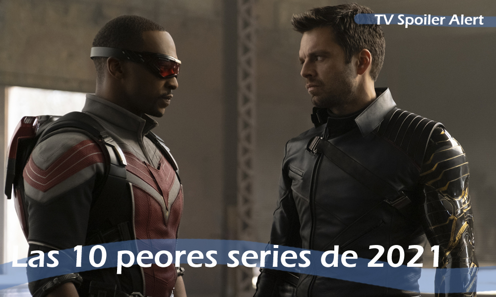 Las 10 peores series de 2021