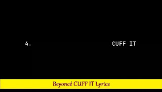 Beyoncé CUFF IT Lyrics
