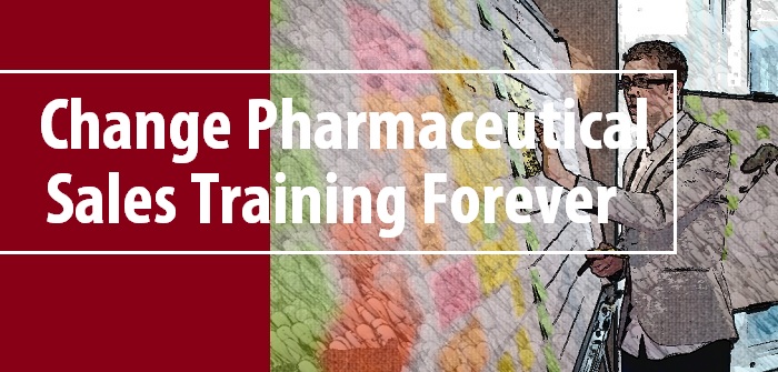 Change pharmaceutical sales training forever