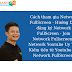 Cách tham gia Network FullScreen - Hướng Dẫn đăng ký Network FullScreen - Join Network Fullscreen - Network Youtube Uy Tín. Kiếm tiền từ Youtube với Network FullScreen 