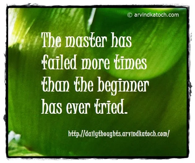 Master, failed, times, beginner, Daily, Thought, Quote, 