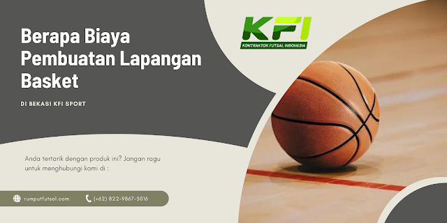 Berapa Biaya Pembuatan Lapangan Basket