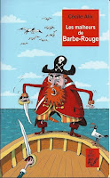 LES MALHEURS DE BARBE-ROUGE - Ed Lire c'est Partir