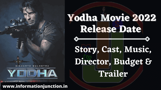 Yodha Movie 2022 Release Date | Story, Cast, Music & Trailer