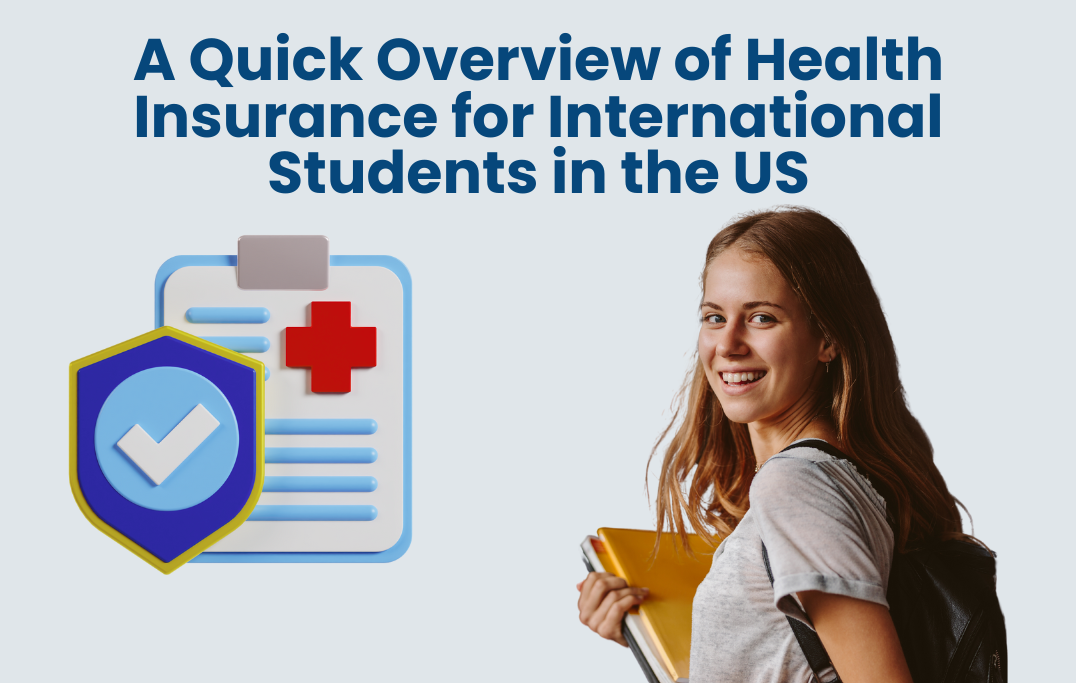 A Quick Overview of Health Insurance for International Students in the US