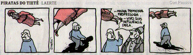 Piratas do Tietê, Laerte