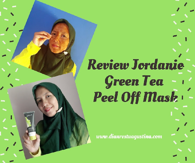 Review Jordanie Green Tea Peel Off