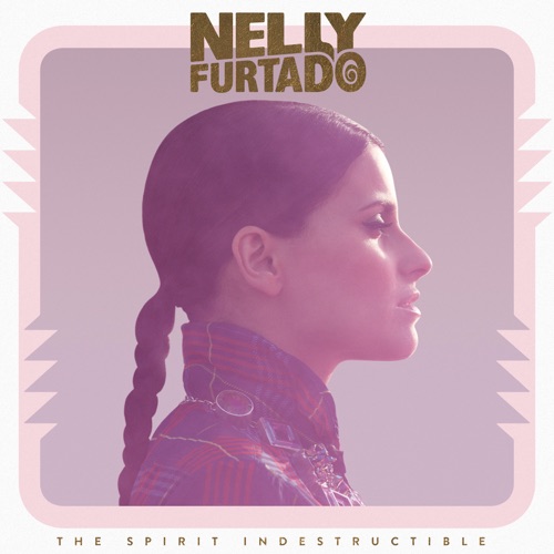 Nelly Furtado - The Spirit Indestructible (Deluxe Version) [iTunes Plus AAC M4A]