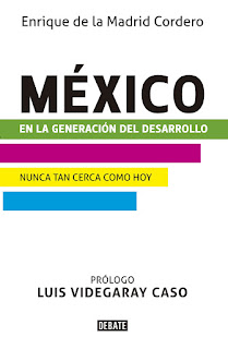  México en la generación del desarrollo by Enrique de la Madrid Cordero on iBooks 
