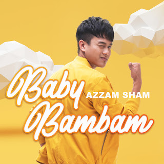 Azzam Sham - Baby Bambam MP3