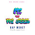 [MUSIC] Rap Money - Me and My Gees