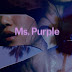 Ms. Purple  (2019)
