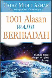 1001 Alasan Wajib Beribadah