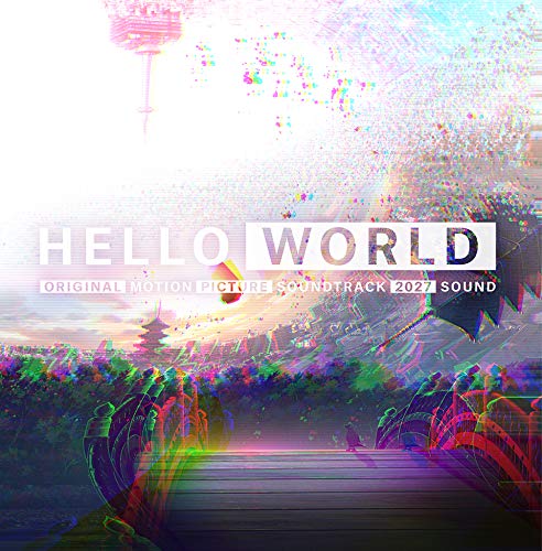Hello World - Original Soundtrack MP3 320K