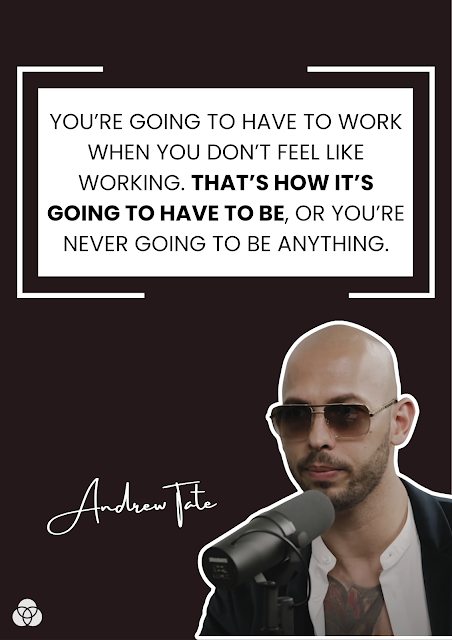 Andrew Tate, Andrew Tate Quotes, Andrew Tate Quotes For Inspiration and Motivation, Quotes For Inspiration, Quotes For Inspiration, Quotes For Motivation, Motivational Quotes, Inspirational Quotes, Success Quotes, Business Quotes, Quotes