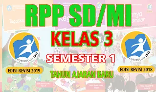 RPP SD Kelas 3 Semester 1 Kurikulum 2013 Revisi Tahun Ajaran 2022-2023