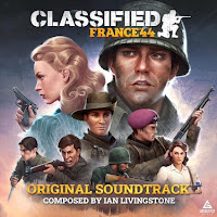 New Soundtracks: CLASSIFIED FRANCE '44 (Ian Livingstone)