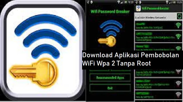 Download Aplikasi Pembobolan WiFi Wpa 2 Tanpa Root