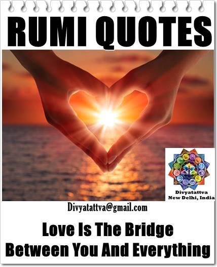 Rumi Quotes On Love Mystical Pictures Quote Of Jalaluddin Mevlana Rumi 
