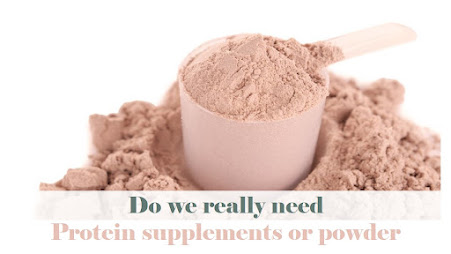 Do we really need of protein supplement or powder