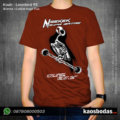 Supplier kaos burung kicau mania, Lovebird, Murai, Kenari, Pleci, Cucak Ijo, Kacer, Untuk Team dan pribadi. Desain Keren, Lucu, Unik, 3D, BERGARANSI