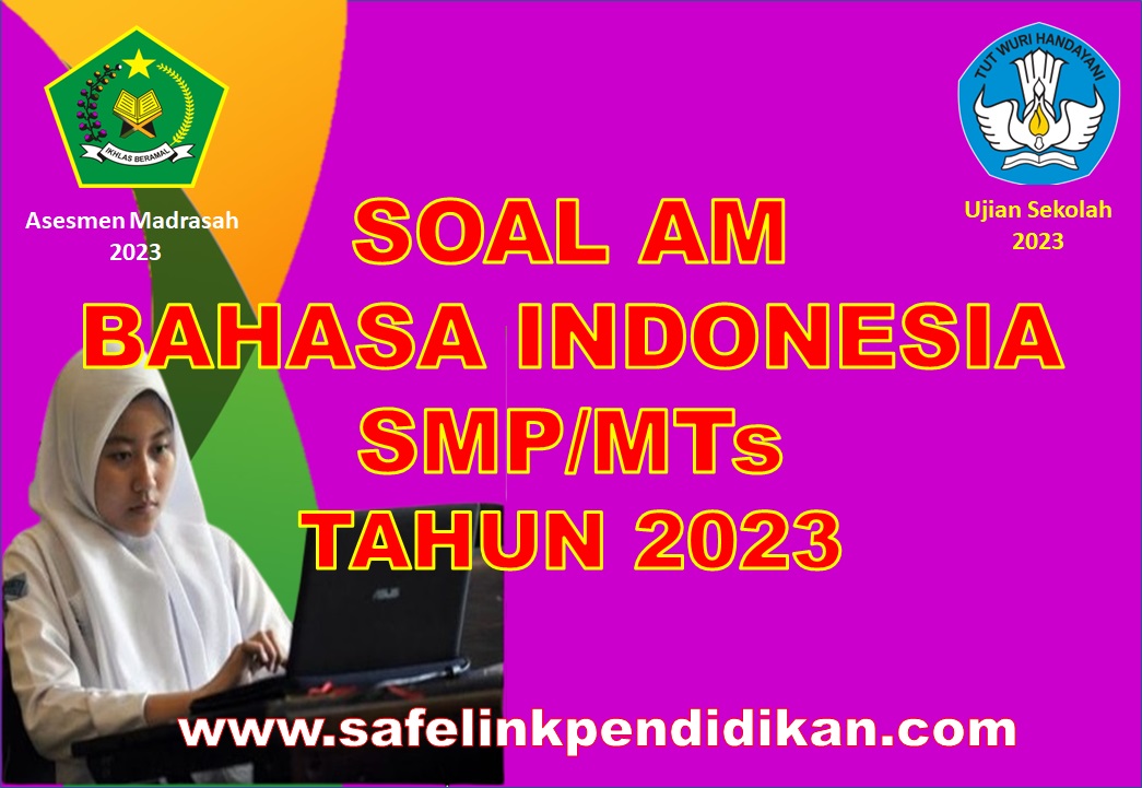 Soal AM Bahasa Indonesia Jenjang SMP