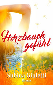 Herzbauchgefühl (Herzbauchgefühl, Teil 1)