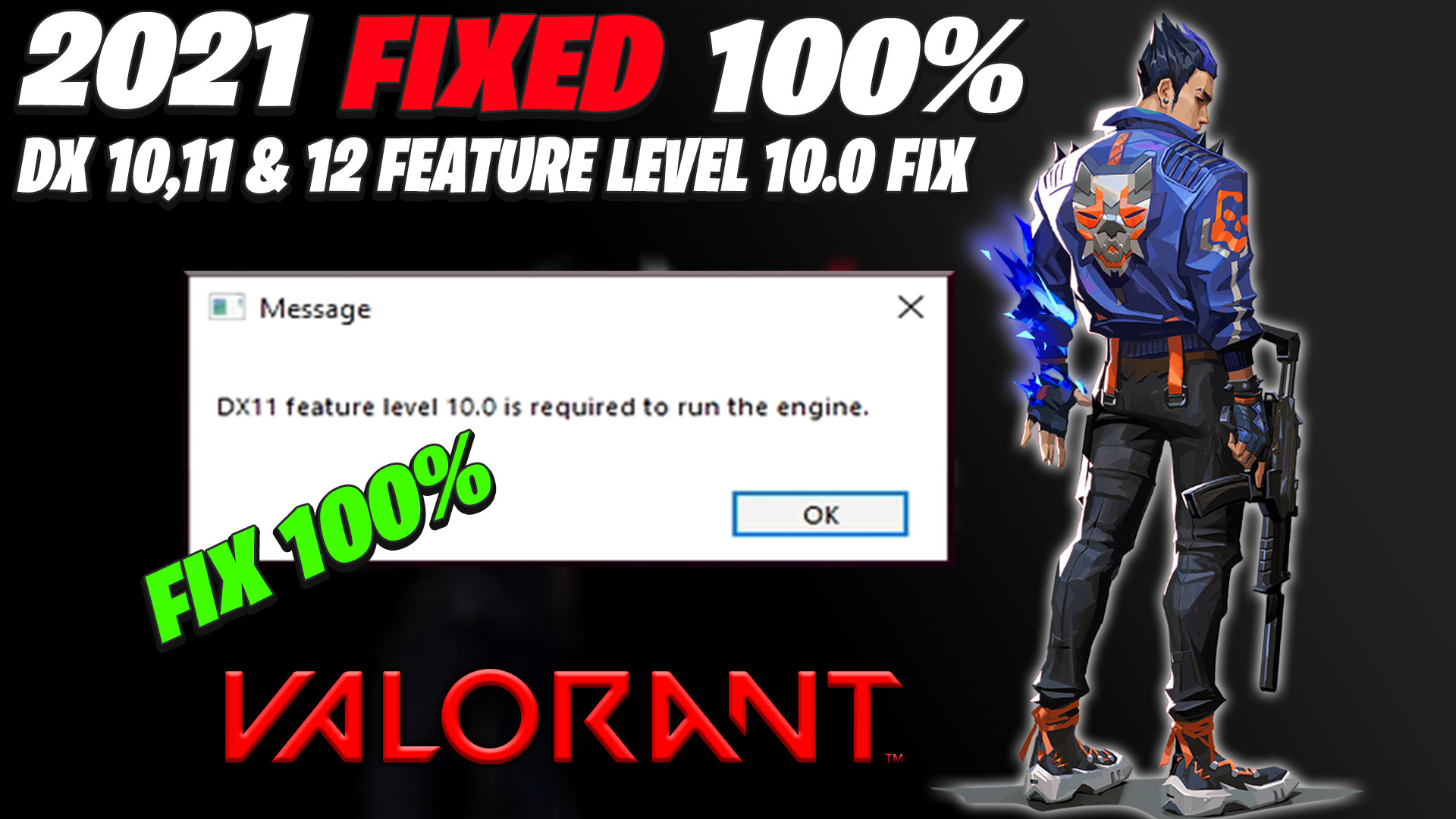How To Fix Valorant Dx11 Feature Level 10 0 Is Required To Run The Engine Valorant 21