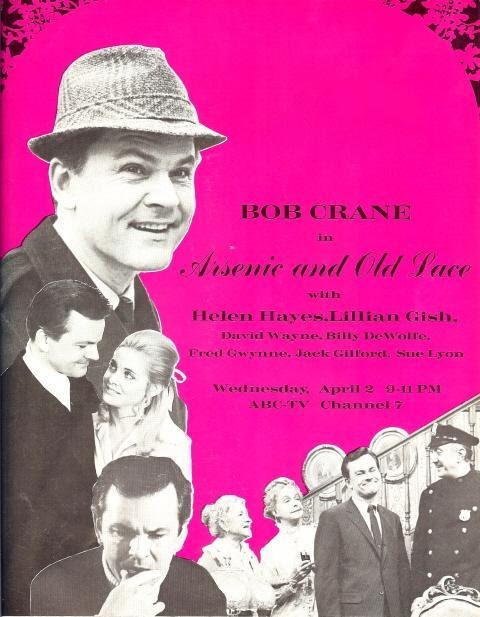 Bob Crane: Life & Legacy: 'Arsenic and Old Lace' - ABC, 1969 / With Bob  Crane, Helen Hayes, Lillian Gish, and Fred Gwynne