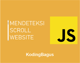 Cara Mendeteksi scroll di web dengan javascript