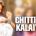 Chittiyaan Kalaiyaan Lyrics-Roy | Kanika Kapoor