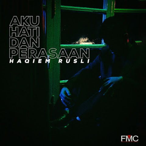 Haqiem Rusli - Aku Hati Dan Perasaan MP3