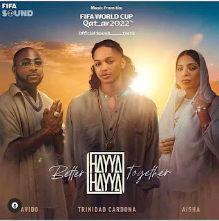 Download FIFA World Cup Theme Song 2022 ft Davido, Trinidad Cardona & Aisha – Hayya Hayya (Better Together)