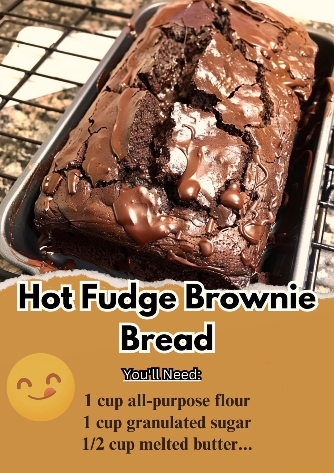 Hot Fudge Brownie Bread Recipe