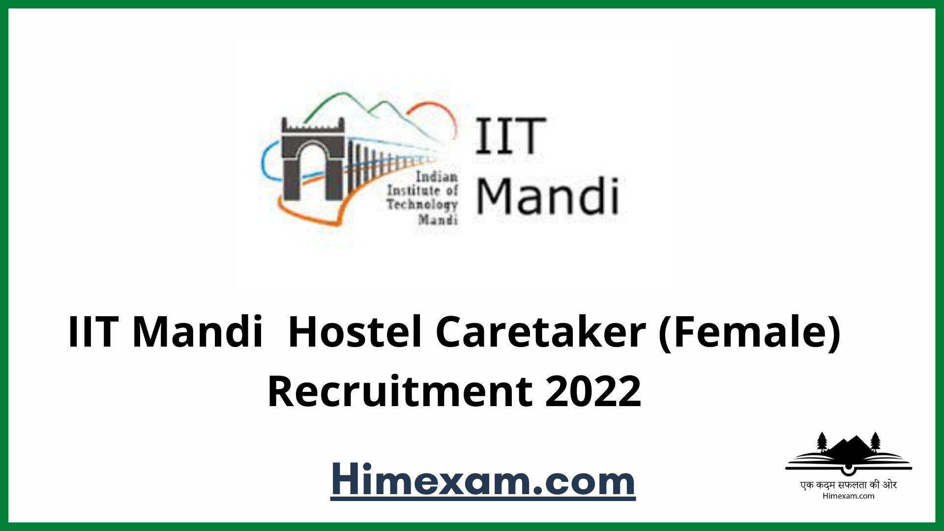 IIT Mandi  Hostel Caretaker (Female)  Recruitment 2022