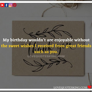 Thank you quotes for birthday wishes | Thank You Messages for Birthdays | Thank you messages for birthdays | Birthday thanks message