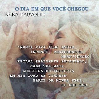 EBOOK: O dia em que você chegou - NANA PAUVOLIH