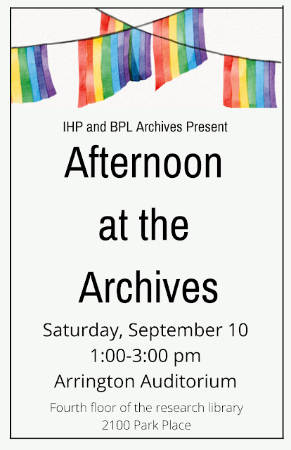 Two lines of watercolor rainbow flags cross each other across the top of a flyer. It says "IHP and BPL Archives Present Afternoon at the Archives."