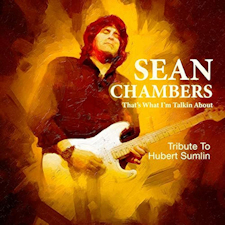"That’s What I’m Talkin’ About: Tribute to Hubert Sumlin" de Sean Chambers