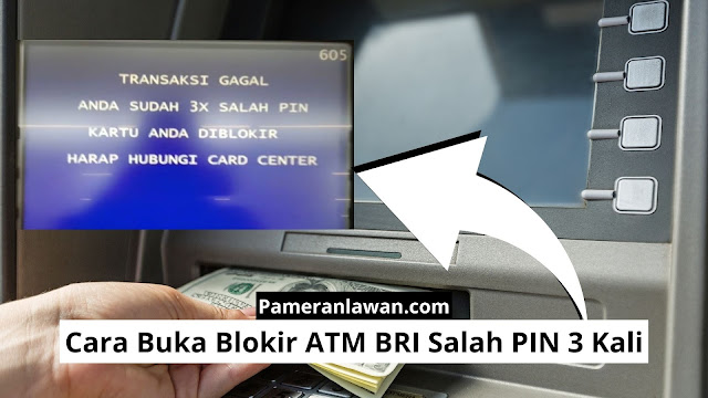cara buka blokir ATM BRI salah PIN 3 kali