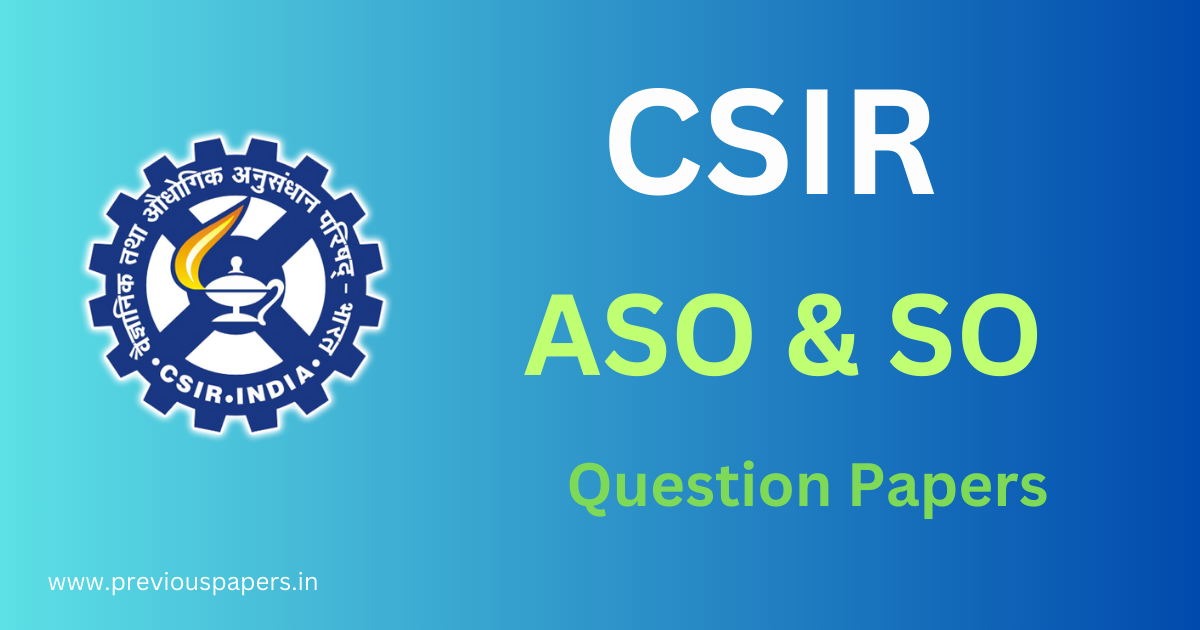 CSIR Assistant Section Officer Question Paper