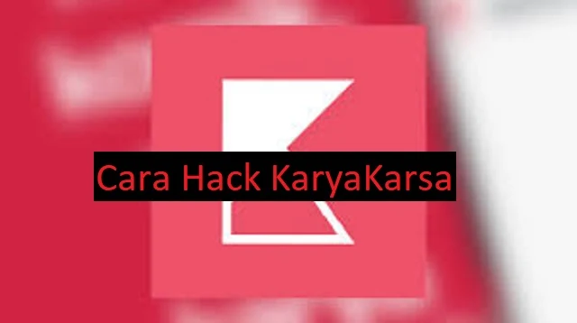 Cara Hack KaryaKarsa