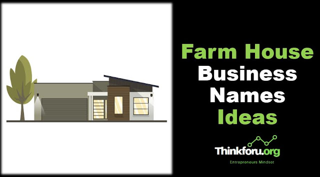 Cover Image of Farm House Business Names Ideas : 1000+ Best Unique and Catchy Names Suggestion for Farm House Business