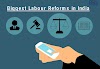 Biggest Labour Reforms in India – Recent Changes in the Labour Laws | Bhavya Sharma & Associates