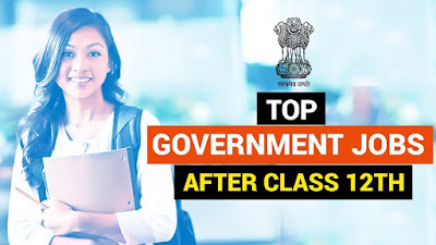 top-government-jobs-after-class-12th