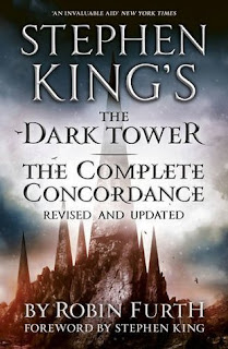 Stephen King's The Dark Tower: The Complete Concordance by by Robin Furth