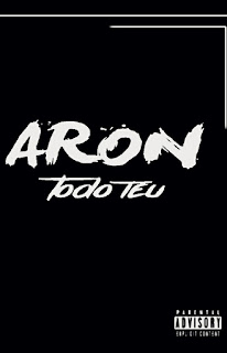 Aron - Todo Teu ( 2019 ) BAIXAR MP3