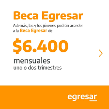 Beca Egresar toda la información